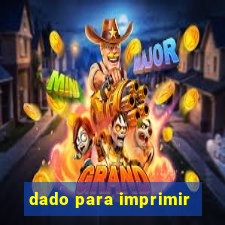 dado para imprimir